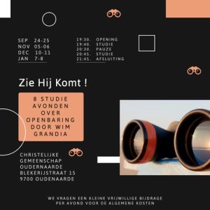 Zie Hij komt! 8 studieavonden over Openbaring door Wim Grandia @ Christelijke Gemeenschap Oudenaarde